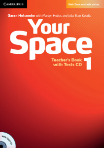 Your Space Level 1 Teacher's Book with Tests CD